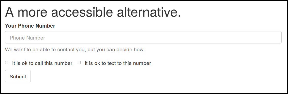 Screenshot of a phone number field with two checkboxes underneith. One says it is ok to call this number, the othere it is ok to text to this number, both are unchecked. the help text says We want to be able to contact you, but you can decide how.